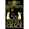 The Hidden House Murders: (Miss Hart and Miss Hunter Investigate: Book 3)