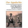 Our Appalachia: An Oral History