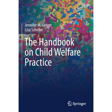 The Handbook on Child Welfare Practice