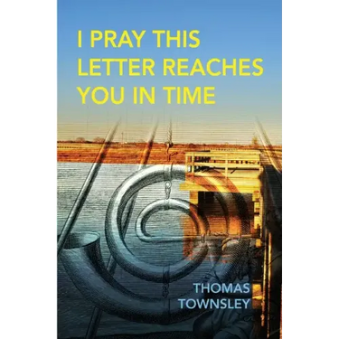 I Pray This Letter Reaches You In Time