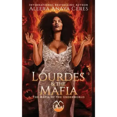 Lourdes & the Mafia: The Mafia of the Underworld: A Standalone Reverse Harem Romance