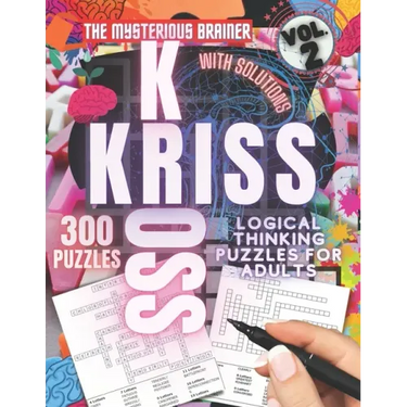 300 Kriss Kross Logical Thinking Puzzle Book, Vol. 2: Amazing Word Framework Puzzles for Adults, Teens, and Seniors