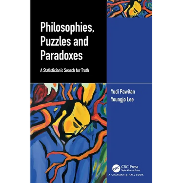 Philosophies, Puzzles and Paradoxes: A Statistician's Search for Truth
