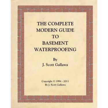The Complete Modern Guide to Basement Waterproofing