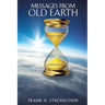 Messages from Old Earth