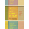 Letters to a Writer of Color