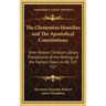 The Clementine Homilies and the Apostolical Constitutions: Ante Nicene Christian Library Translations of the Writings of the Fathers Down to Ad 325 V1