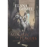 My Lady of Plagues and Other Gothic Fairy Tales