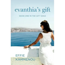 Evanthia's Gift: Book One in The Gift Saga