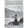 Women in Pacific Northwest History