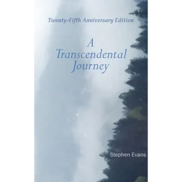A Transcendental Journey: Twenty-Fifth Anniversary Edition