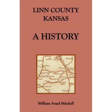 Linn County, Kansas, A History