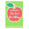 No Thanks ... I've Seen the Village: Homeschool Mom Affirmations