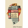 The Time Before the Secret Words: On the path of Remote Viewing, High Strangeness and Zen