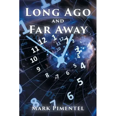 Long Ago and Far Away