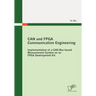 CAN and FPGA Communication Engineering: Implementation of a CAN Bus based Measurement System on an FPGA Development Kit