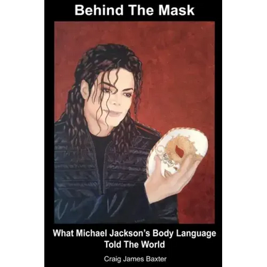 Behind The Mask: What Michael Jackson's Body Language Told The World