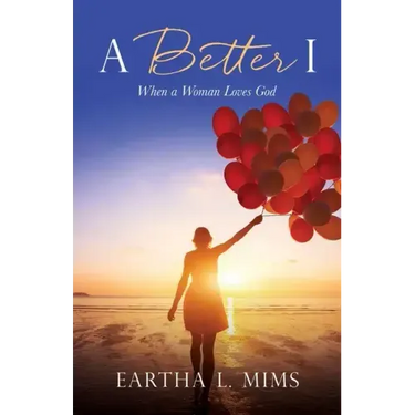 A Better I: When a Woman Loves God