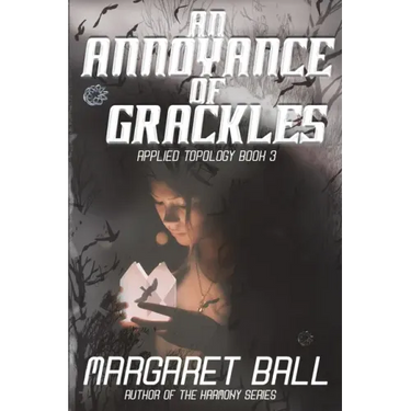 An Annoyance of Grackles