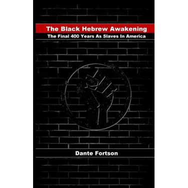 The Black Hebrew Awakening: The Final 400 Years As Slaves In America
