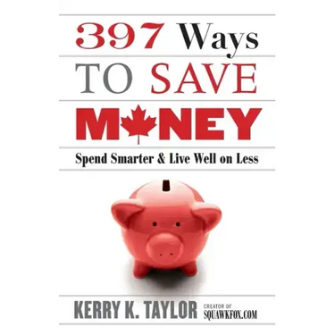 397 Ways to Save Money (New Edition)