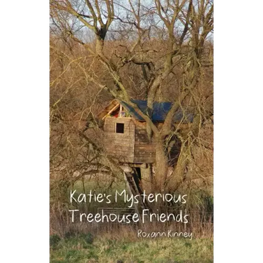 Katie's Mysterious Treehouse Friends
