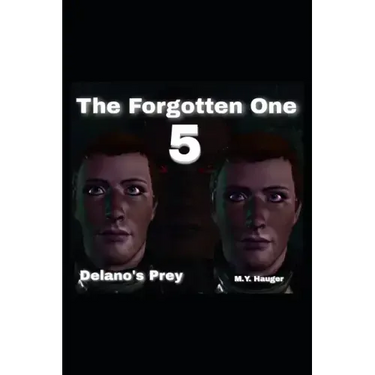 The Forgotten One 5: Delano's Prey
