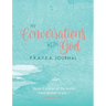 My Conversations with God: P.R.A.Y.E.R. Journal