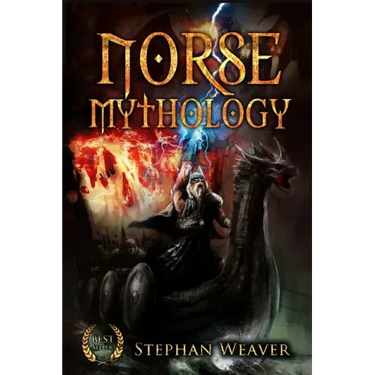 Norse Mythology: Gods, Heroes and the Nine Worlds of Norse Mythology