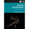 Athletic Development: A Psychological Perspective