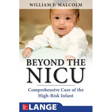 Beyond the Nicu: Comprehensive Care of the High-Risk Infant