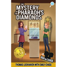 The Mystery of the Pharaoh's Diamonds (Book 1): Ava & Carol Detective Agency