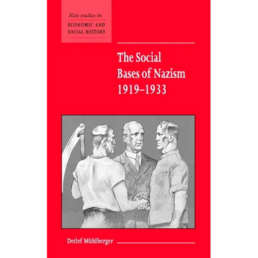 The Social Bases of Nazism, 1919-1933