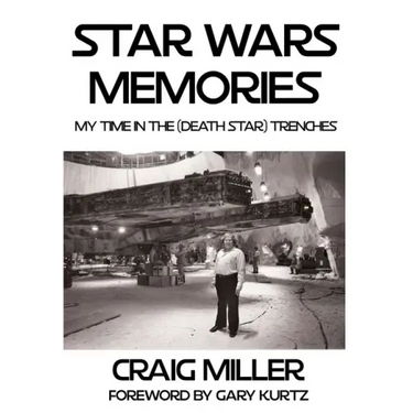 Star Wars Memories: My Time In The (Death Star) Trenches