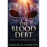 The Blood Debt: Wolf of the North Book 3
