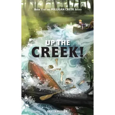 Up the Creek!