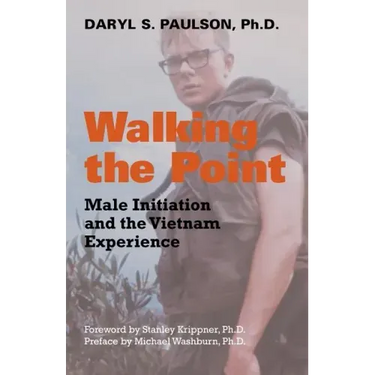 Walking the Point: Male Initiation and the Vietnam Experience
