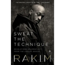 Sweat the Technique: Revelations on Creativity from the Lyrical Genius