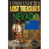 Commander's Lost Treasures You Can Find In Nevada: Follow the Clues and Find Your Fortunes!