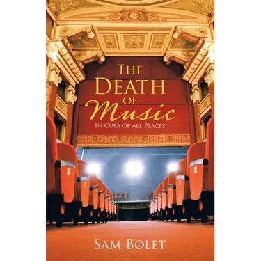 The Death of Music: In Cuba of All Places