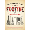 The Foxfire 45th Anniversary Book: Singin', Praisin', Raisin'