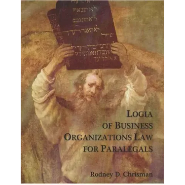 Logia of Business Organizations Law for Paralegals