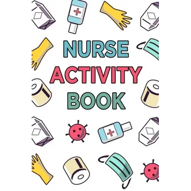 Nurse Activity Book: Word Search, Sukoku, Crossword, Quote Drop - 100 Large Print Word Games Logic Puzzles With Solutions: Fun Nursing-Them