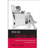 Making Modern Love: Sexual Narratives and Identities in Interwar Britain