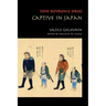 Captive in Japan