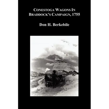 Conestoga Wagons in Braddock's Campaign, 1775