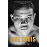 Joe Louis: Hard Times Man