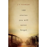 100 Stories You Will Never Forget