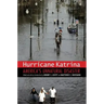 Hurricane Katrina: America's Unnatural Disaster