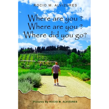 Where are you? Where are you? Where did you go?: Where did you go?